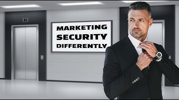Marketing Security Differently