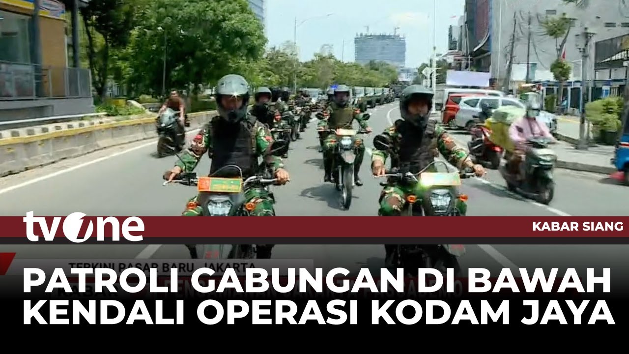 Terkini, TNI AD Gelar Patroli Skala Besar di Jakarta Pasca Aksi Demo | Kabar Siang tvOne