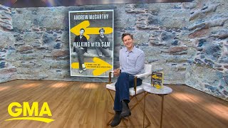 Andrew McCarthy talks about new book, 'Walking with Sam' l GMA