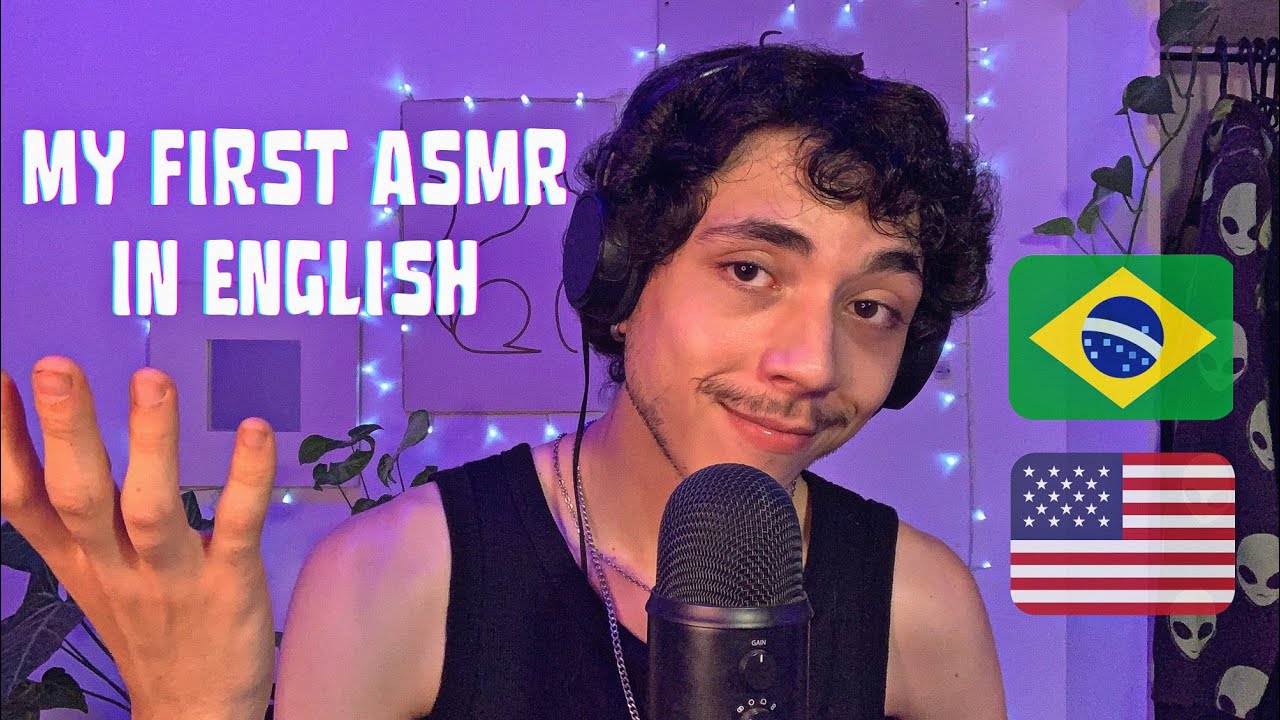 MY FIRST ASMR IN ENGLISH
