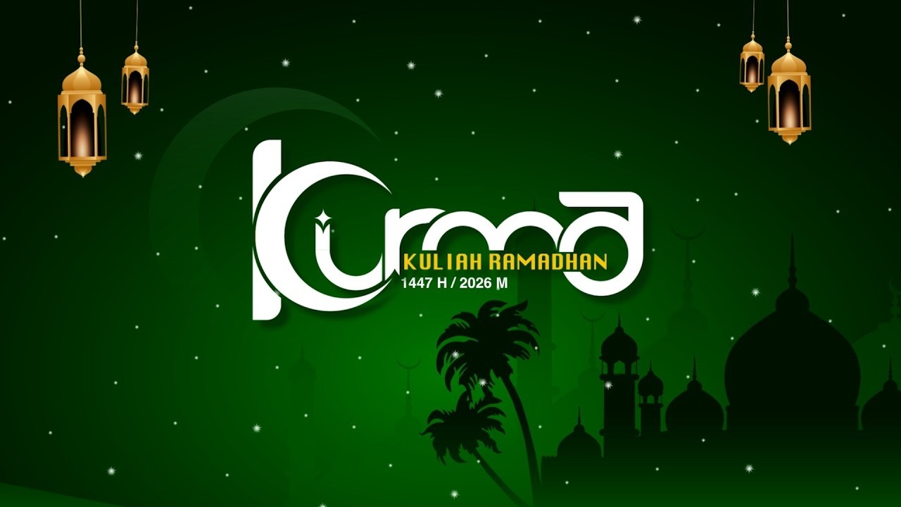KURMA Jilid 3 Eps 4 : Al-Qur'an Sebagai Teman Harian Ramadhan