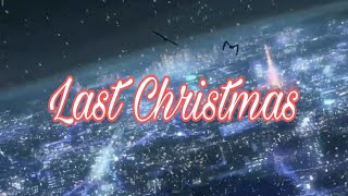 ANIME [AMV] ON ( LAST CHRISTMAS )