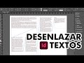 Desenlazar enlaces de texto en indesign