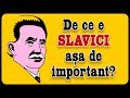 De ce e Slavici așa de important?