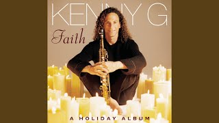 Video thumbnail of "Kenny G - Santa Claus Is Coming To Town"