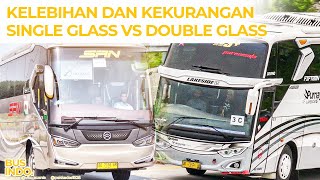 SINGLE GLASS VS DOUBLE GLASS - BUS INDO screenshot 3