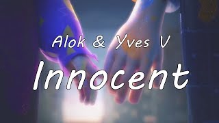 Alok & Yves V - Innocent (Music Video)