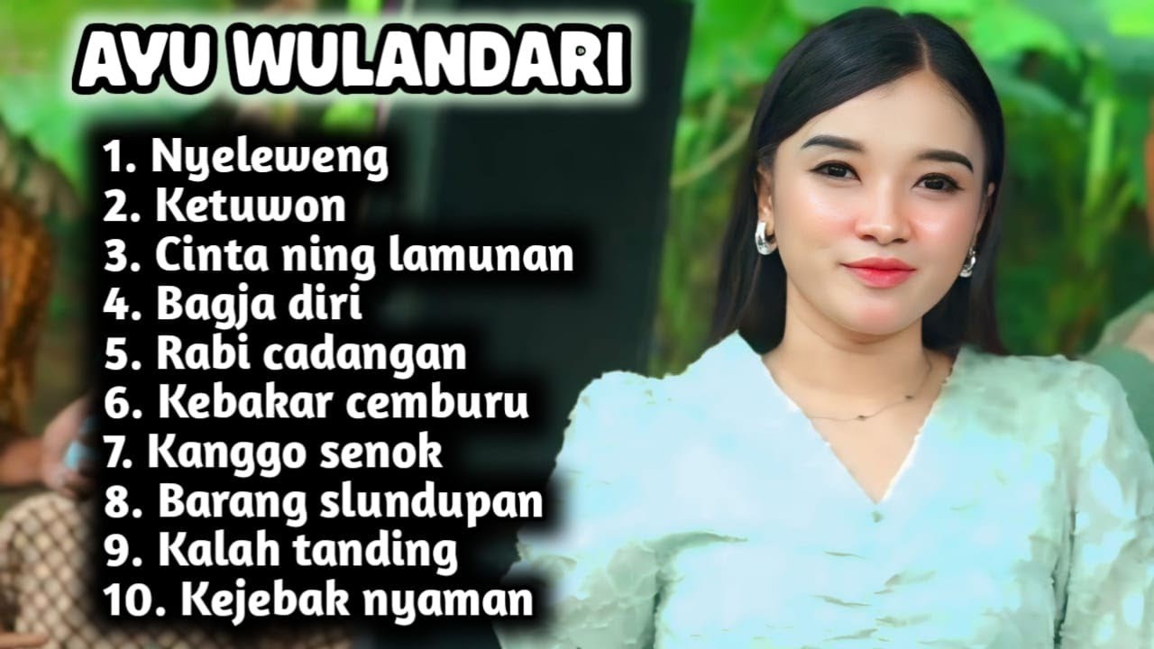 FULL ALBUM TERBARU 2026 AYU WD NYELEWENG - KETUWON - CINTA NING LAMUNAN