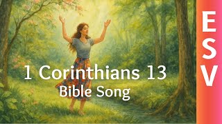 Love Never Fails 1 Corinthians 13 ESV Bible Song –The Love Chapter Word for Word –Scripture Worship