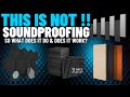 Acoustic Foam and Acoustic Panels ARE NOT Soundproofing