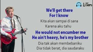 The Hollies He Ain't Heavy He's My Brother Lirik Dan Terjemahan @LiTers
