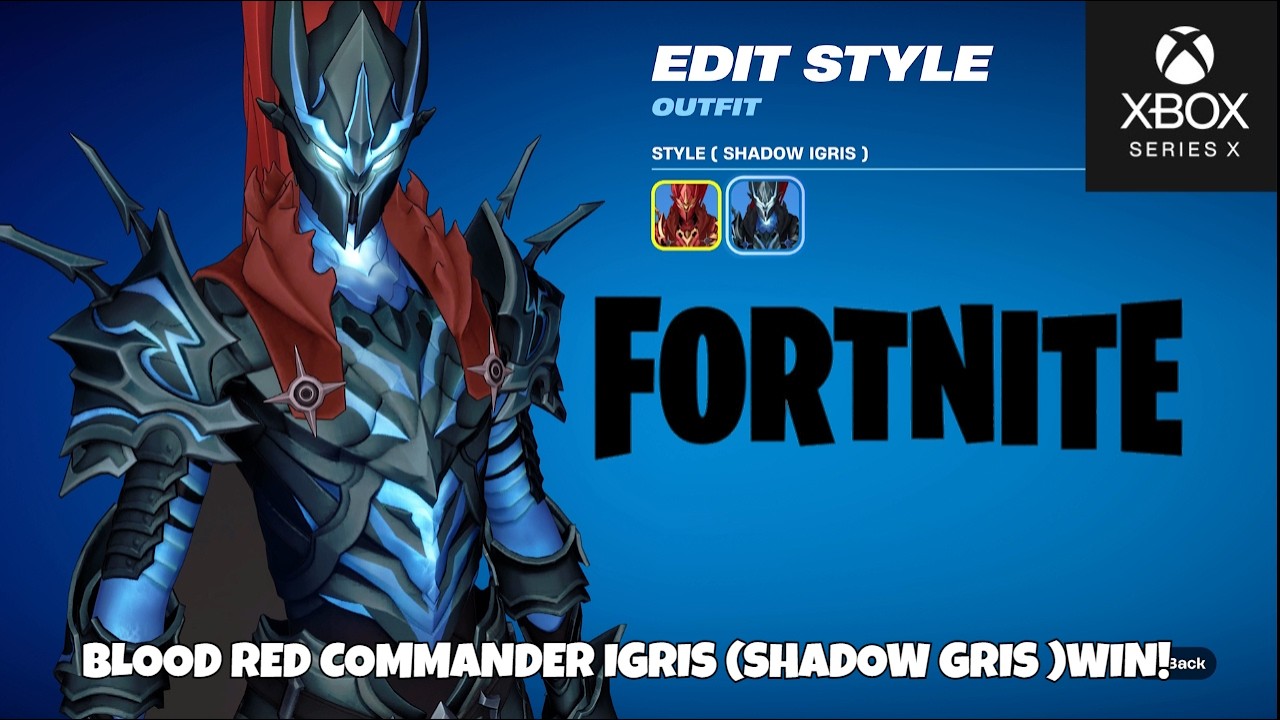 FORTNITE BLOOD RED COMMANDER IGRIS (SHADOW GRIS )WIN! XBOX CHAPTER 7 SEASON 1