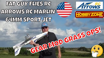 ARROWS RC MARLIN 64MM GEAR MOD GRASS OPS! by Fat Guy Flies RC
