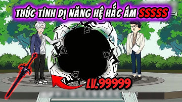 Thức Tỉnh Dị Năng Hệ Hắc Ám SSSSS | Full 01- 33 | Cua Lười Rồi