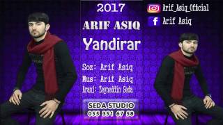 Arif Asiq Yandirar 2017 Resimi