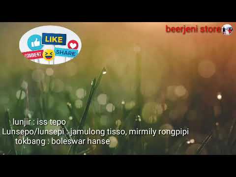 Iss tepo  new karbi song  lyric jamulong tissomirlily rongpipi beerjeni store