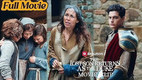 The Lost Son Returns as the Duke full movie
