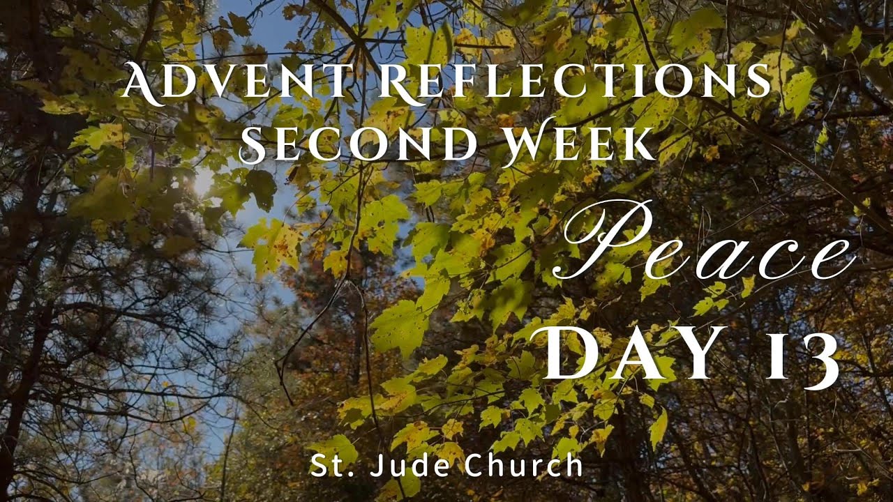 ADVENT DAILY REFLECTIONS - SECOND WEEK - DAY 13 - YouTube