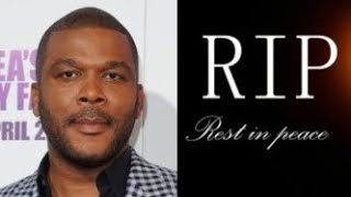 R.I.P. Tyler Perry Tearfully BEGS For Prayers After His Beloved One And Famous Actor Passed Away
