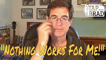 "Nothing Works For Me!" - Tapping with Brad Yates