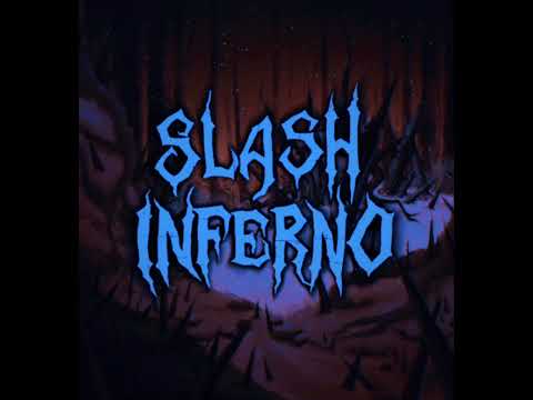 Slash Inferno Terminite Slowed Reverb To Perfection