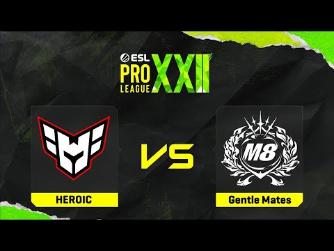 HEROIC проти Gentle Mates | Карта 3 | ESL Pro League Season 22 - Stage 1