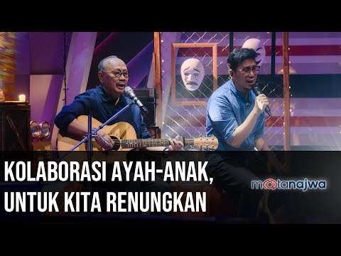 Panggung Ebiet G Ade: Kolaborasi Ayah-Anak, Untuk Kita Renungkan (Part 7) | Mata Najwa