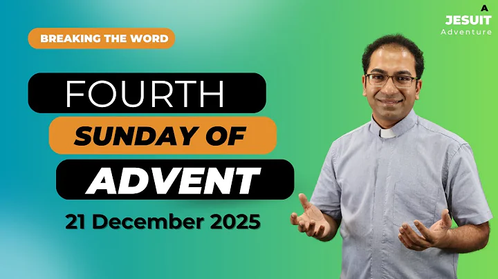 Homily 4th Sunday of Advent Year A I Homily 21 December 2025 Year A