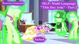 MLP FiM - This Day Aria - Multi Language - Part 2