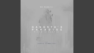 Miniatura de vídeo de "We Rabbitz & WR GANG - Gangsta's Paradise (feat. Chris Commisso) (Piano Acoustic) (Acoustic)"