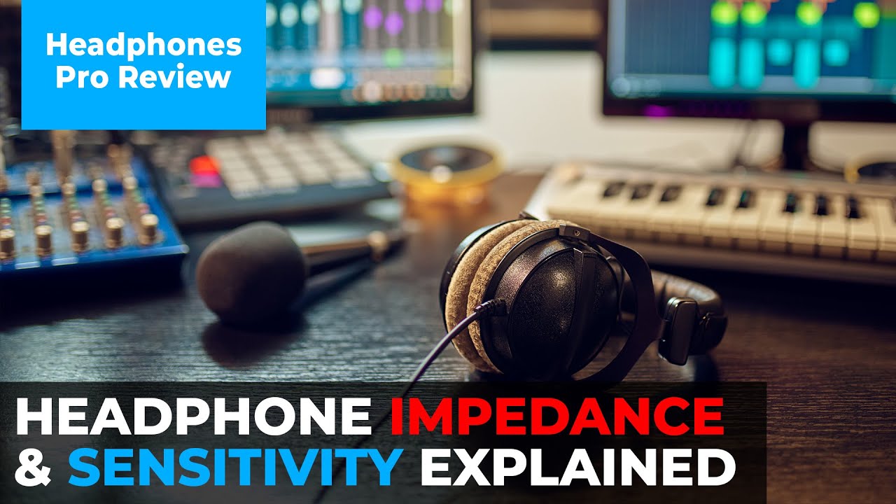 What Is Headphone Impedance EXPLAINED YouTube What Is Headphone Impedance EXPLAINED YouTube
