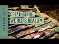 Do You Help Create the World&#39;s Reality?