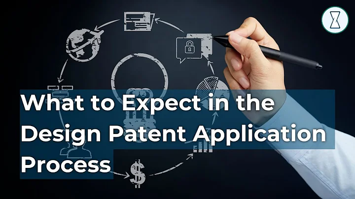 What to Expect in the Design Patent Application Process