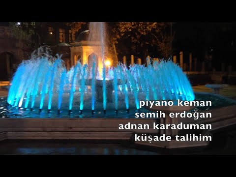 Piyano Keman Küşade Talihim