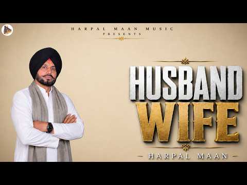 HUSBAND WIFE | | HARPAL MAAN|OFFICIAL MUSIC VIDEO| NEW PUNJABI SONG 2026|||