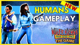 NEW HUMAN GAMEPLAY reveals a LOT | Killer Klowns From Outer Space: The Game