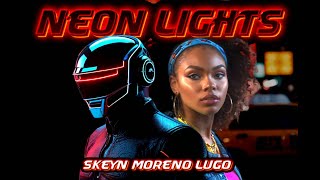 Skeyn Moreno Lugo  -  Neon Lights