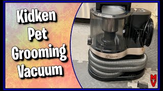 Kidken Pet Grooming Vacuum || MumblesVideos Product Review