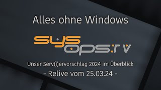 Alles ohne Windows - Unser Serv(i)ervorschlag im Überblick