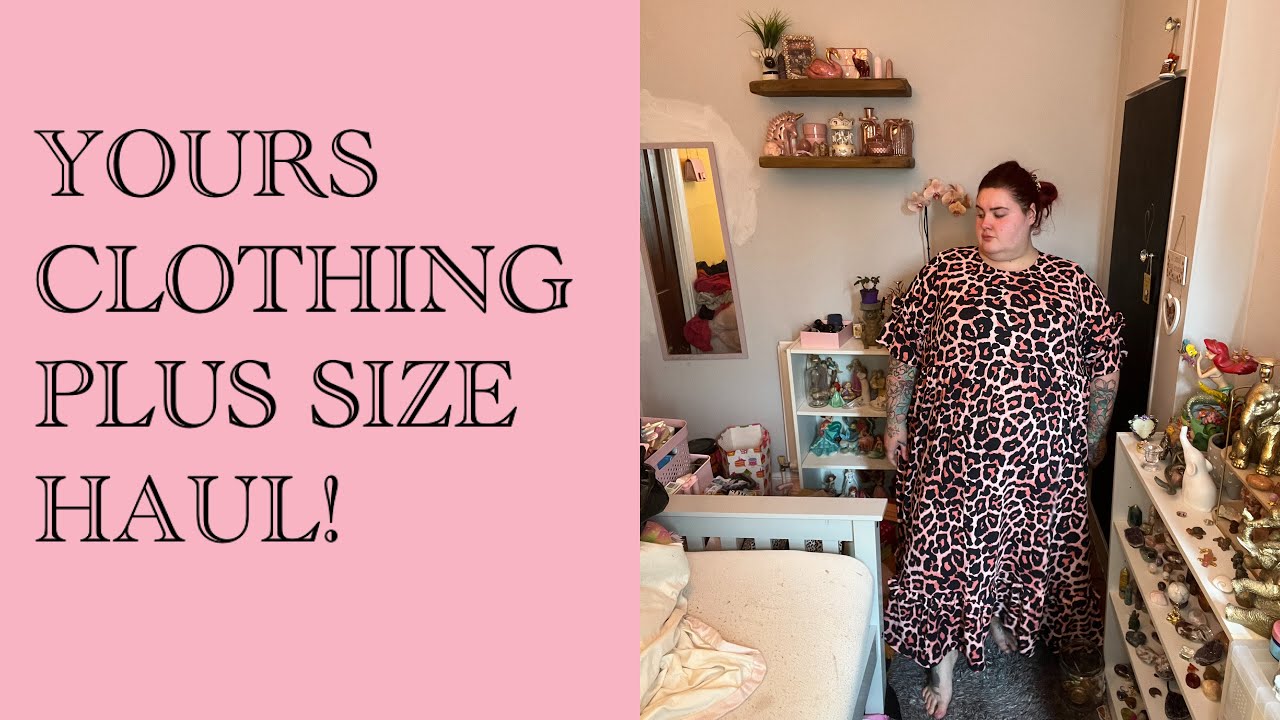 yours-clothing-plus-size-haul-uk-26-28-youtube