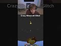 Crazy Minecraft Glitch...