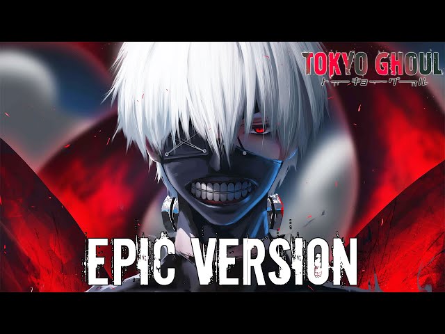 Tokyo Ghoul: Unravel | EPIC VERSION (Attack on Titan Style) [Hiroyuki Sawano Inspired] class=
