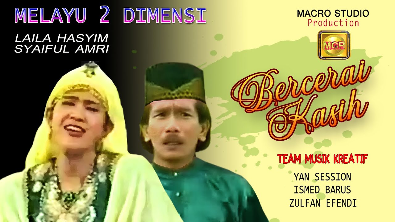 LAILA HASYIM - BERCERAI KASIH (OFFICIAL MUSIC VIDEO) ft. SYAIFUL AMRI | LAGU MELAYU TERPOPULER