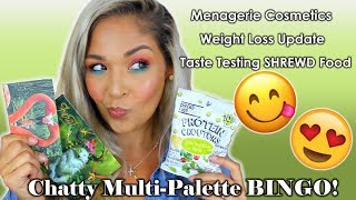 Chatty Multi Palette Bingo - Menagerie Cosmetics | Weight Loss Update | Taste Testing Shrew Food