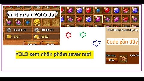 2 Code gần đây và ăn vài dưa và YOLO đá chuẩn bị YOLO đồ sever mới - Bán bạc | Làng Lá - HTC game