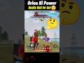 Orion Power Reality 🤫 | #Shorts #Short | JASWANT GAMER