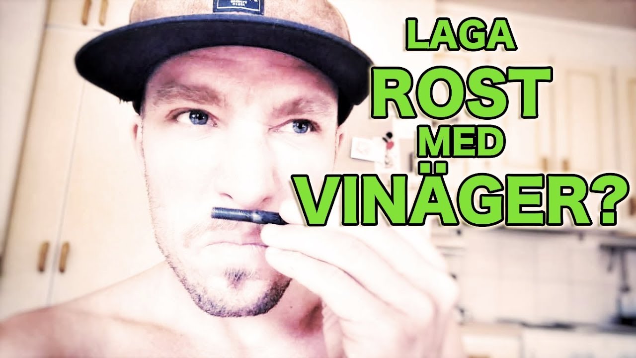 Kan man laga rost med vinäger? | Putte på luffen | Vlog #9 - YouTube