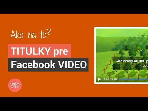 Ako na titulky pre Facebook video