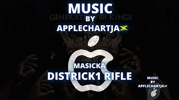 Masicka - District1 Rifle￼ (G.O.K.Album)