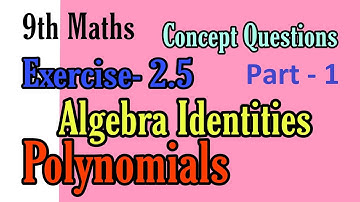Class 9th Maths | Class 9 Polynomials Exercise 2.5 : Algebraic Identities 🔥 +Ques-1to5 |By Vikas sir